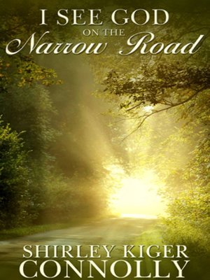 cover image of I See God in the Narrow Road